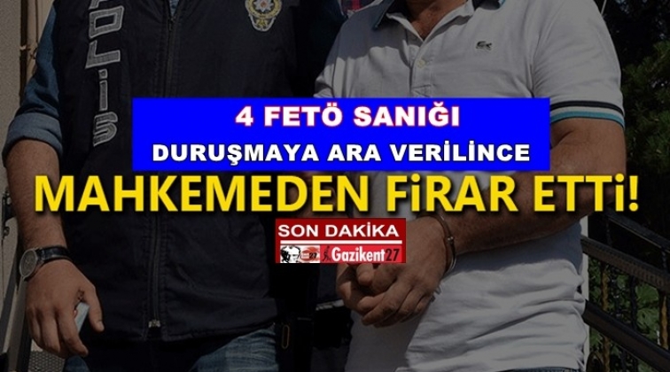 4 FETÖ sanığı duruşma salonundan firar etti!