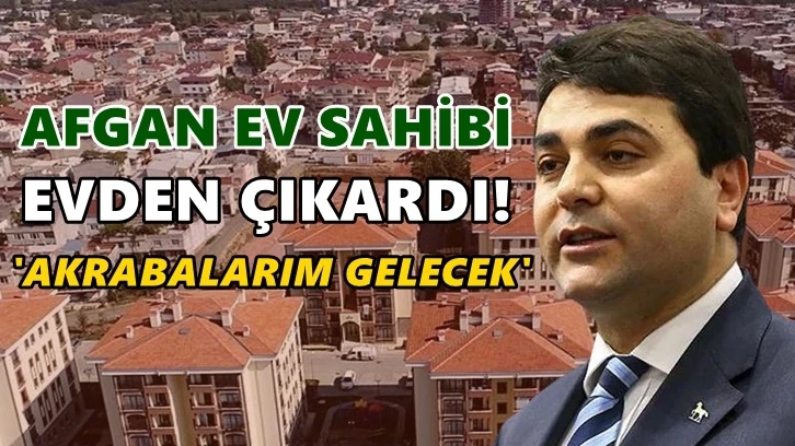 Afganlı ev sahibi Gültekin Uysal'ı evden çıkardı!