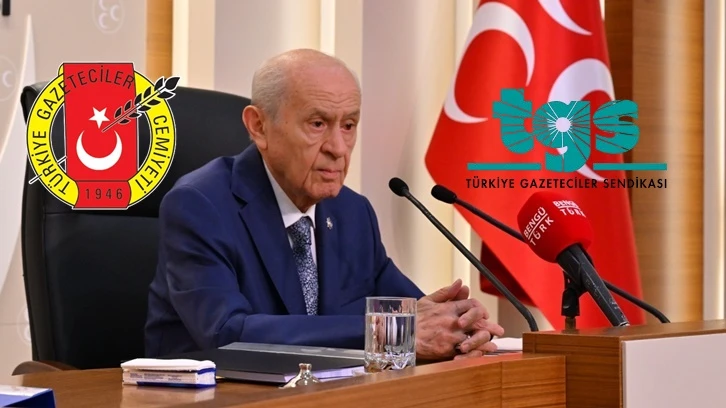 Basın meslek örgütlerinden Bahçeli'ye tepki!