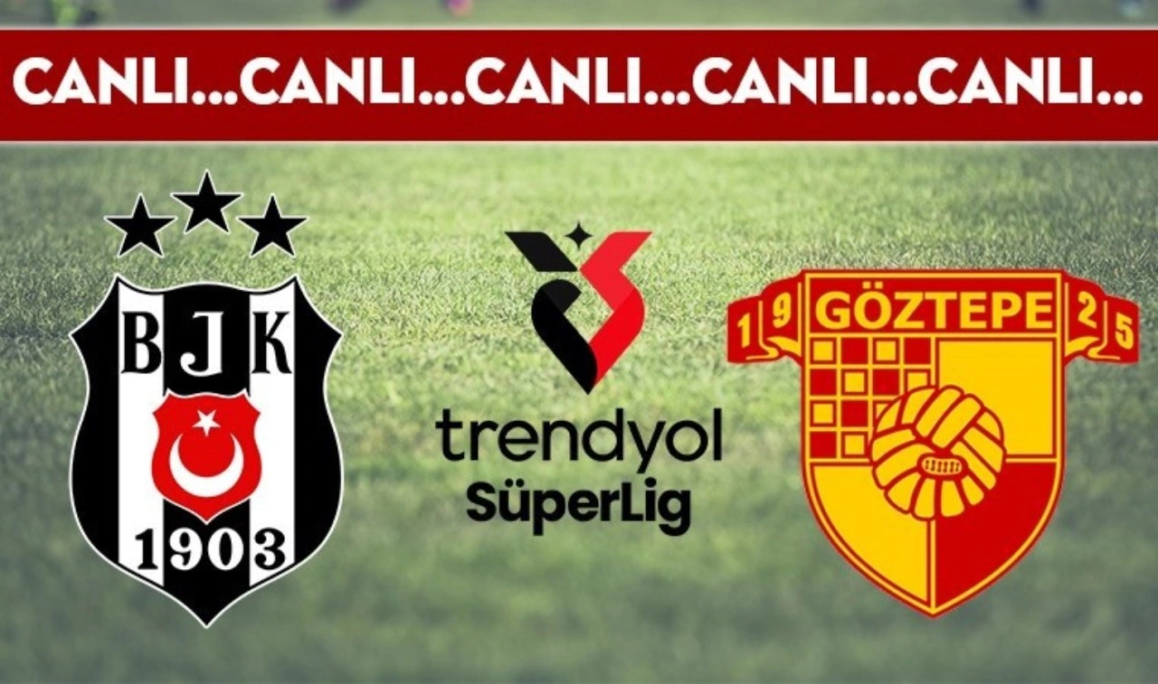 CANLI YAYIN: Beşiktaş - Göztepe CANLI ANLATIM - 2024-2025 sezonu Süper Lig 13. hafta