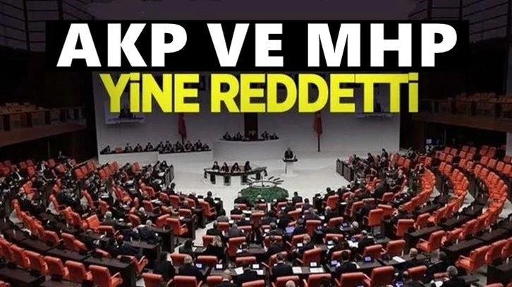 CHP’nin emekli aylıklarına ilişkin önerisi AKP ve MHP oylarıyla reddedildi