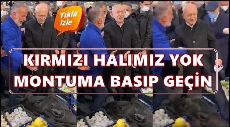 Esnaftan Kılıçdaroğlu'na: Montuma basıp geçin!