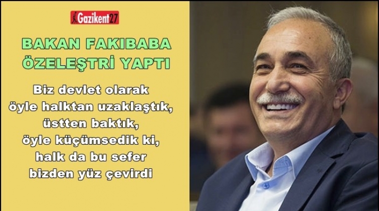 Fakıbaba: ‘Halk bizden yüz çevirdi’