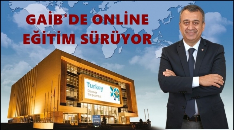 GAİB'de online eğitimler devam ediyor