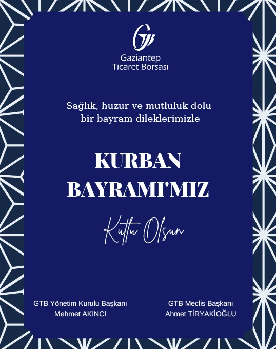 Gaziantep Ticaret Borsası Bayram Tebriği