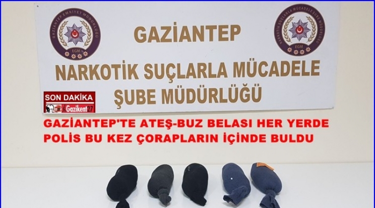 Gaziantep'te Ateş-Buz bu kez çorapların içinde çıktı!