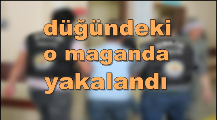 Gaziantep'teki düğün magandası yakalandı