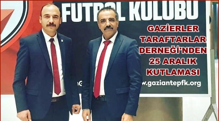 Gazierler Taraftarlar Derneği'nden kutlama mesajı