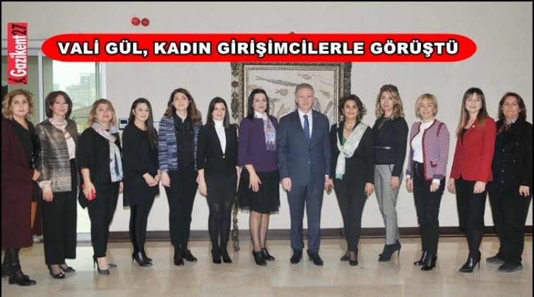 Vali Gül, Kadın Girişimcilerden bilgi aldı