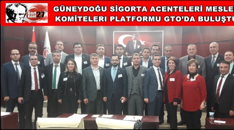 Güneydoğu sigorta acenteleri GTO'da buluştu