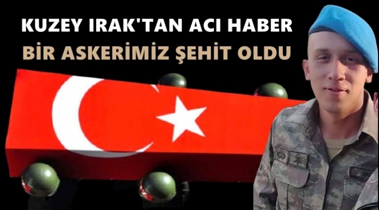 Irak'ın kuzeyinde bir askerimiz şehit oldu!