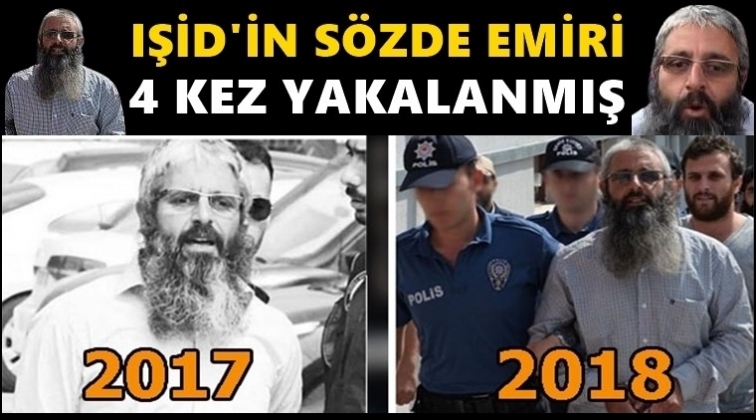 IŞİD emiri 4. kez yakalanmış!..