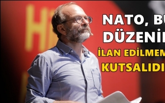 Kemal Okuyan: NATO bu düzenin kutsalıdır!