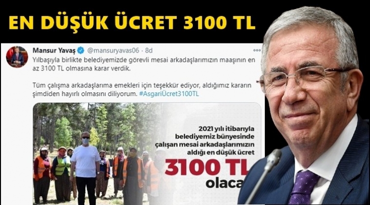 Mansur Yavaş, asgari ücreti 3100 TL yaptı