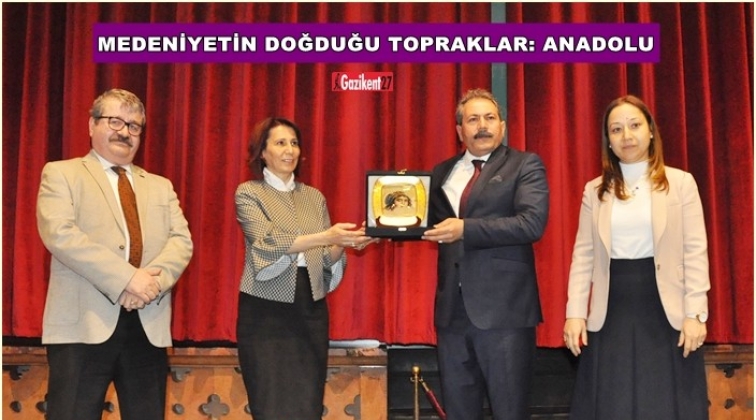 'Medeniyetlerin Doğduğu Topraklar Anadolu'