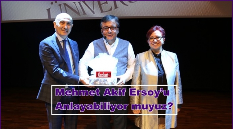 Mehmet Akif Ersoy HKÜ’de anıldı