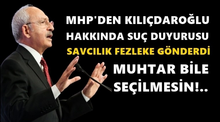 MHP şikayet etti, savcılık fezleke gönderdi