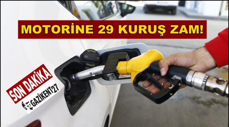 Motorine 29 kuruş zam! 7 kuruşu vergiden...