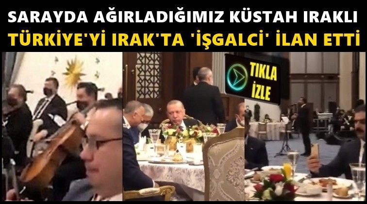 Sarayda yedi, içti, gidince 'İşgalci' dedi!..