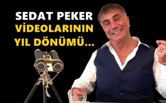 Sedat Peker videolarının yıl dönümü...