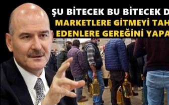 Soylu: Marketlere gitmesini tahrik edenlere...