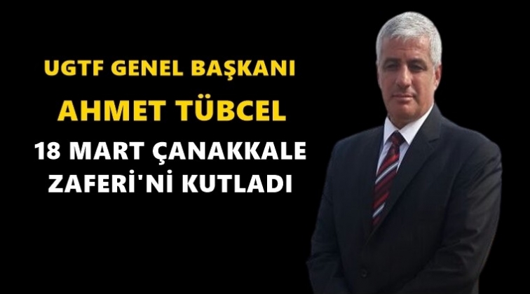 Tübcel, Çanakkale Zaferi'ni kutladı