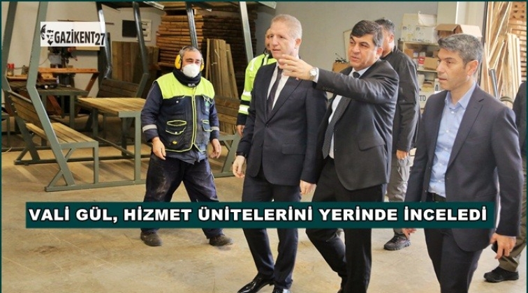 Vali Gül, hizmet ünitelerini gezdi