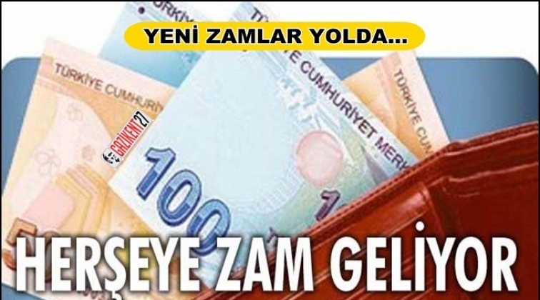 Yeni zamlar yolda