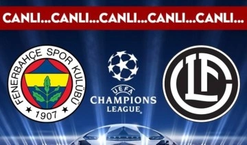 CANLI ANLATIM: Fenerbahçe - Lugano