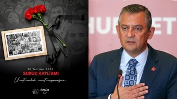 CHP Lideri Özel'den Suruç Katliamı'nda yaşamını yitirenler için anma mesajı