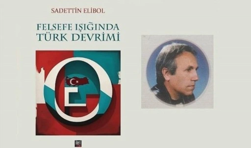 Felsefe ışığında Türk Devrimi