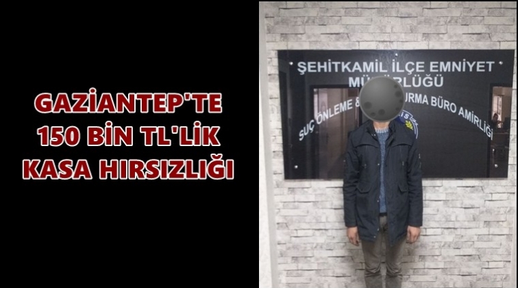 Gaziantep'te 150 bin liralık hırsızlık