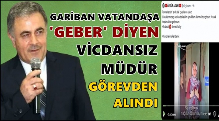 'Geber' diyen vicdansıza soruşturma!