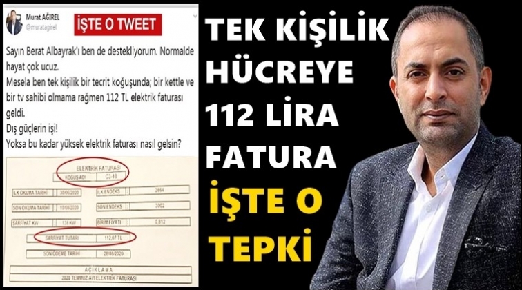 Murat Ağırel’e 112 lira elektrik faturası