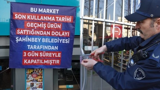 Şahinbey Belediyesi'nden zincir markete kapatma cezası