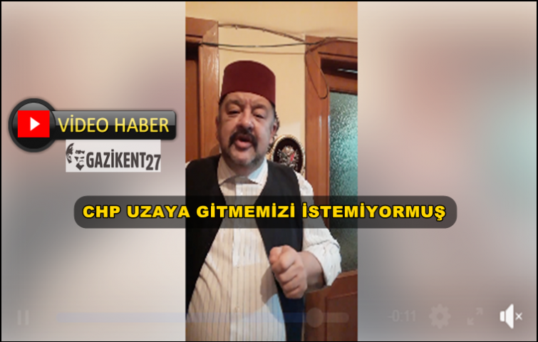 CHP UZAYA GİTMEMİZİ İSTEMİYORMUŞ