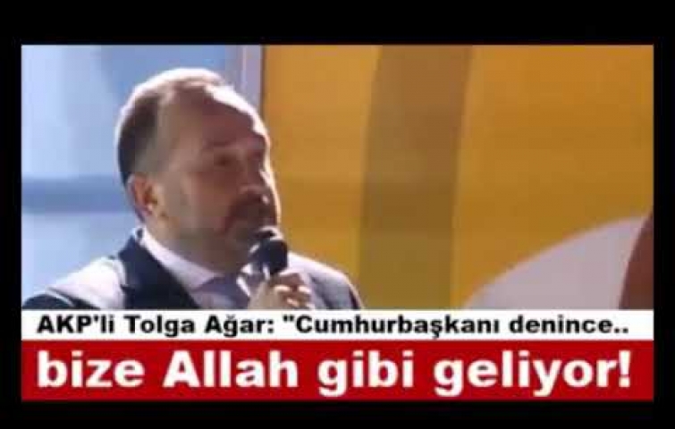 CUMHURBAŞKANI DENİNCE BİZE ALLAH GİBİ GELİYOR