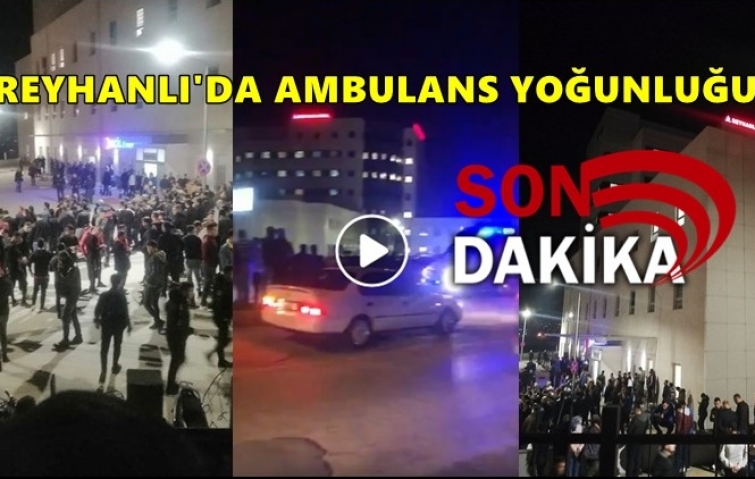 REYHANLI DEVLET HASTANESİ&#039;NDE AMBULANS YOĞUNLUĞU