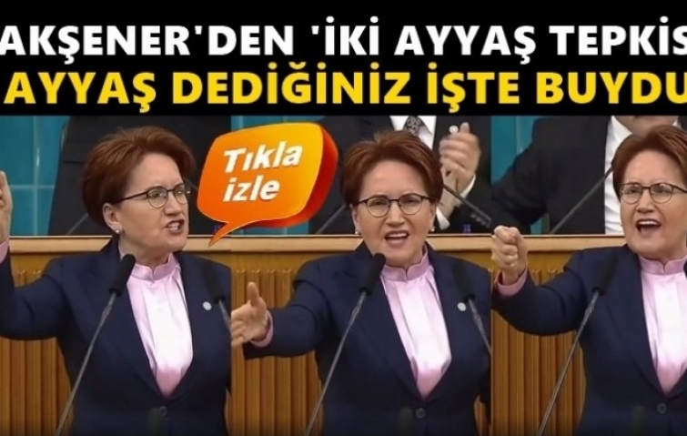 AKŞENER&#039;DEN &#039;İKİ AYYAŞ&#039; TEPKİSİ